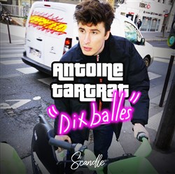 Affiche de Antoine Tartrat dans Dix balles