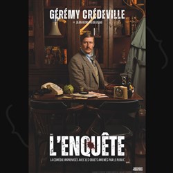 Affiche de Gérémy Crédeville dans L'enquête
