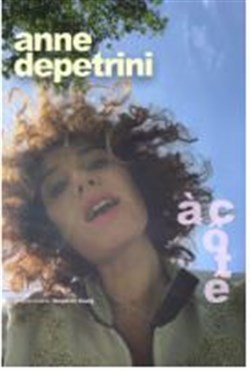 Affiche de Anne Depetrini dans A côté