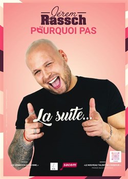 Affiche de Jerem Rassch dans Pourquoi pas la suite