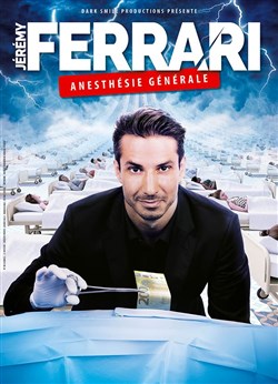 Affiche de Jérémy Ferrari dans Anesthésie Générale