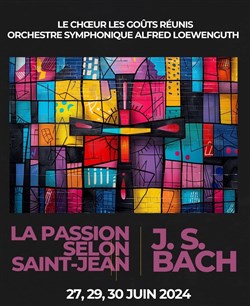 Affiche de La Passion selon Saint-Jean de Jean-Sebastien Bach