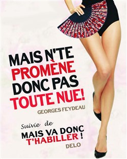 Affiche de Mais n'te promène donc pas toute nue ! et Mais va donc t'habiller !