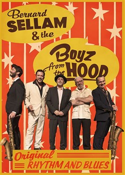 Affiche de Bernard Sellam & The Boyz from the Hood