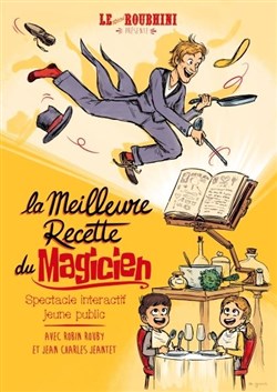 Affiche de La meilleure recette du magicien