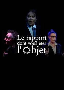 Affiche de Le rapport dont vous êtes l'objet