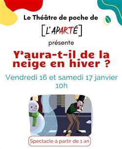 Affiche de Y aura-t-il de la neige en hiver ?