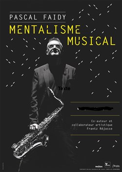 Affiche de Pascal Faidy dans Mentalisme musical