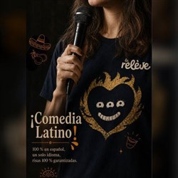 Affiche de La Relève Comedy Club : Comedia Latino