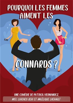 Affiche de Pourquoi les femmes aiment les connards ?