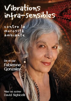 Affiche de Vibrations infra-sensibles contre la morosité ambiante