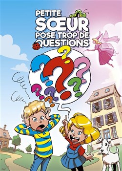Affiche de Petite soeur pose trop de questions