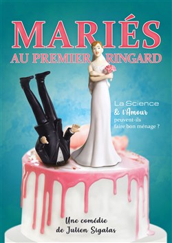 Affiche de Marié au premier ringard | Les Arcs-sur-argens