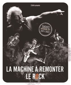Affiche de La Machine à remonter le Rock