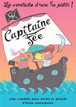 Affiche de Capitaine Fée, les aventures d'une fée pirate !