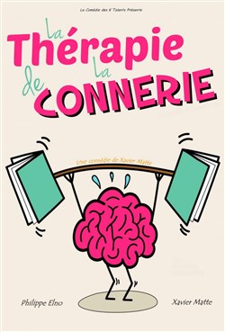 Affiche de La Thérapie de la connerie