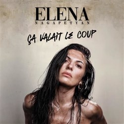 Affiche de Elena Nagapetyan dans Ça valait le coup