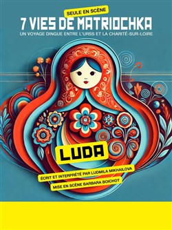 Affiche de Ludmila Mikhailova dans 7 vies de matriochka