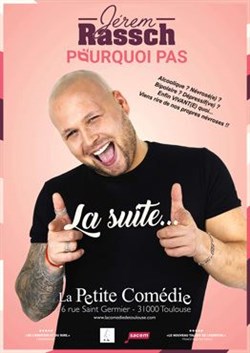 Affiche de Jerem Rassch dans Pourquoi pas, la suite