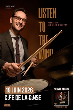 Affiche de Germain Cornet Quintet : Listen to the Wind