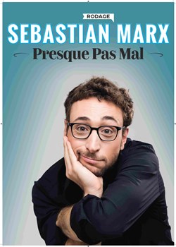 Affiche de Sebastian Marx dans Presque pas mal | En rodage