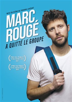 Affiche de Marc Rougé a quitté le groupe