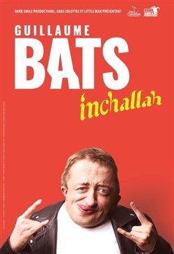 Affiche de Guillaume Bats | nouveau spectacle