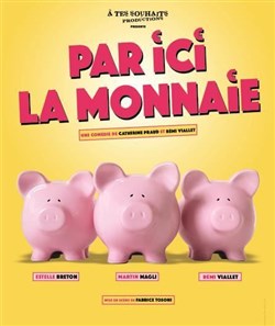 Affiche de Par ici la monnaie