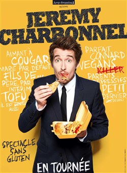 Affiche de Jérémy Charbonnel dans Spectacle sans gluten