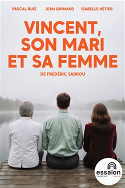 Affiche de Vincent, son mari et sa femme