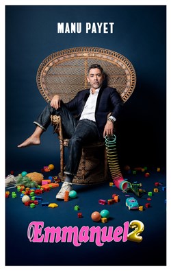 Affiche de Manu Payet dans Emmanuel 2