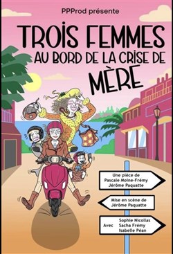 Affiche de Trois femmes au bord de la crise de mère