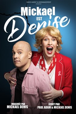 Affiche de Mickael est Denise