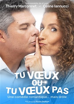 Affiche de Tu voeux ou tu voeux pas