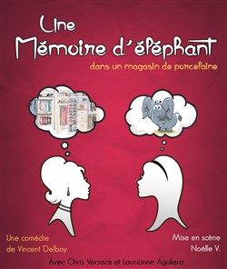 Affiche de Une mémoire d'éléphant dans un magasin de porcelaine