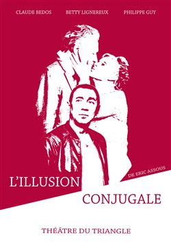 Affiche de L'illusion conjugale