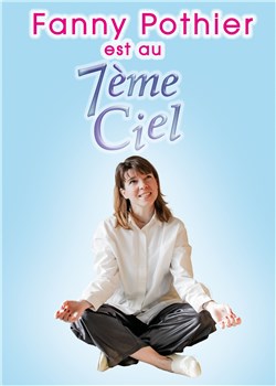 Affiche de Fanny Pothier dans 7ème ciel
