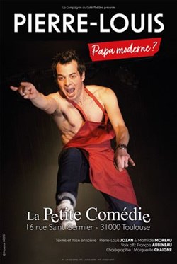 Affiche de Pierre-Louis dans Papa moderne ?