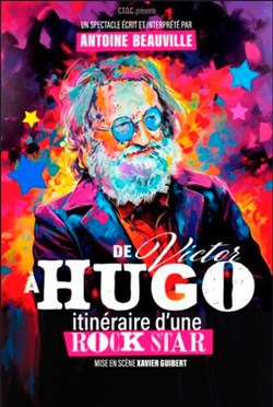 Affiche de De Victor à Hugo : Itinéraire d'une Rock Star