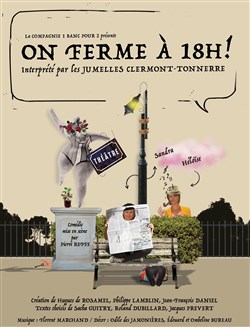 Affiche de On ferme à 18h !
