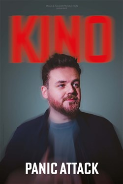 Affiche de Kino dans Panic attack