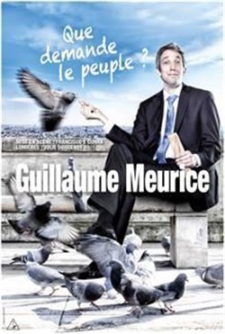Affiche de Guillaume Meurice dans Que demande le peuple ?