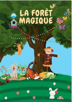Affiche de La forêt magique