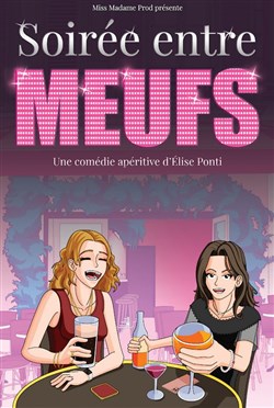 Affiche de Soirée entre meufs