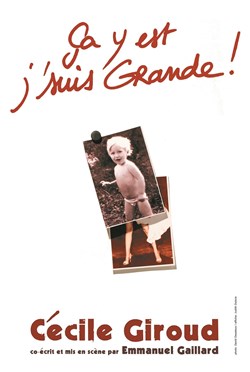 Affiche de Cécile Giroud dans Ça y est je suis grande !