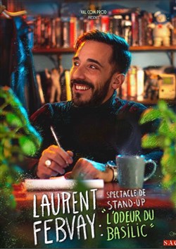 Affiche de Laurent Febvay dans L'odeur du basilic