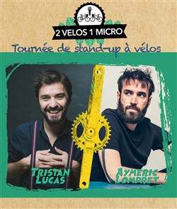 Affiche de Tristan Lucas et Aymeric Lompret : 2 Vélos, 1 Micro