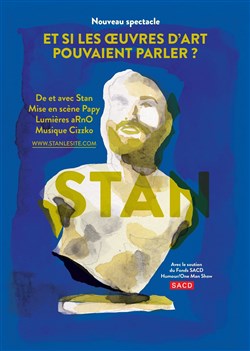 Affiche de Stan dans Et si les oeuvres d'art pouvaient parler ?