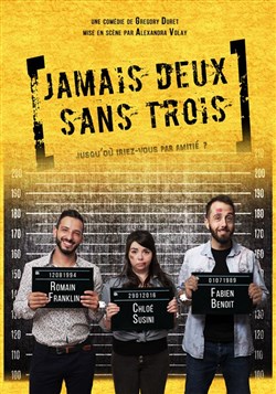 Affiche de Jamais deux sans trois