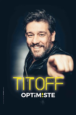 Affiche de Titoff dans Optimiste